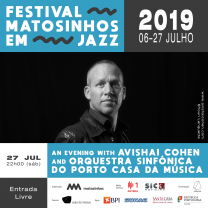 An Evening with Avishai Cohen and Orquestra Sinfónica do Porto Casa da Música